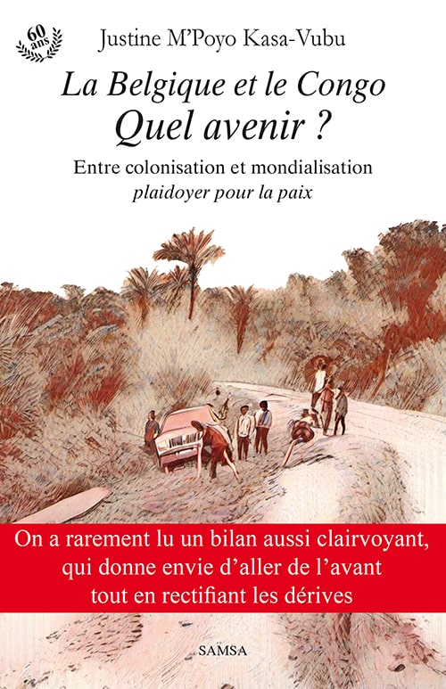 La Belgique et le Congo - Quel avenir ?